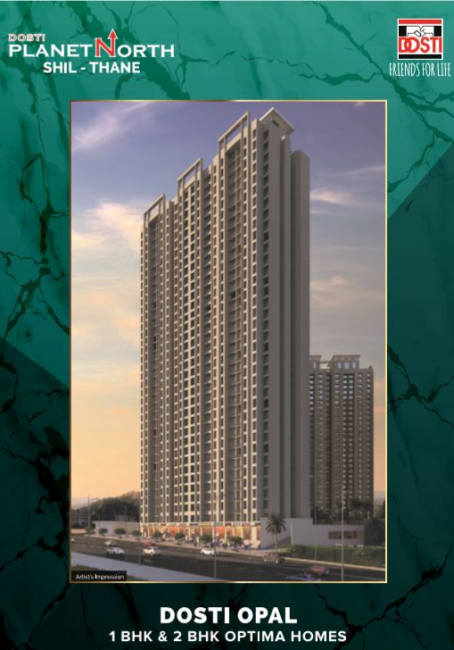 Planet North Opal, Thane West by Dosti Realty Ltd