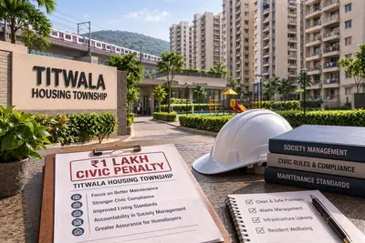 KDMC Fines Titwala Housing Township Over Waste Processing Lapse