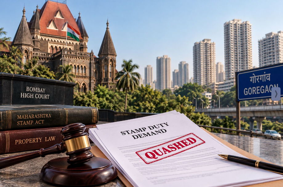 Bombay HC quashes stamp duty demands on Goregaon property transactions