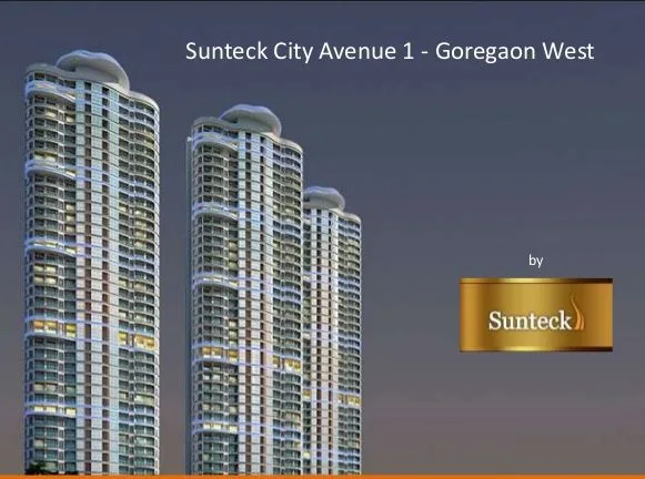 Sunteck City Avenue 1