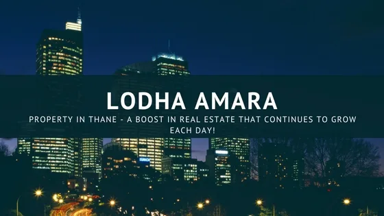 Lodha Amara - Tower 20, 21