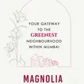 Wadhwa Wise City Magnolia