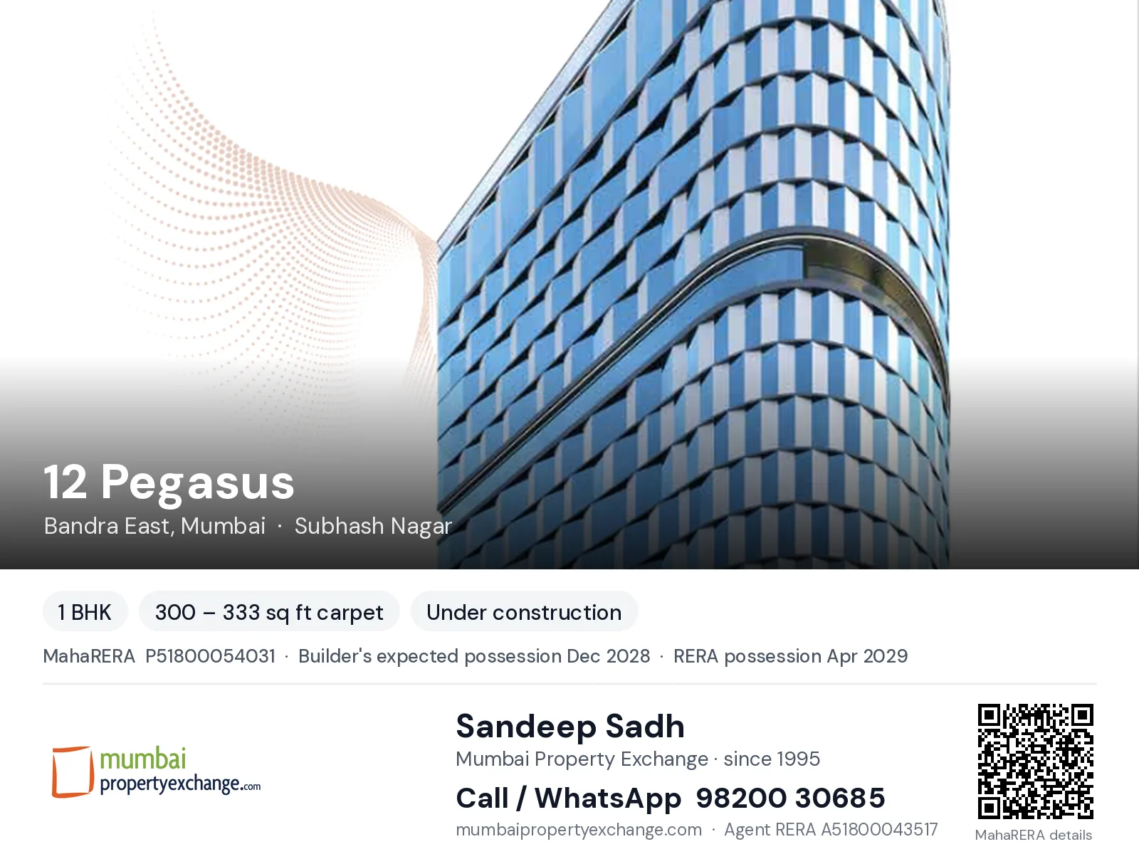 12 Pegasus by Asshna, Bandra East, Mumbai — 1 BHK new project, builder's expected possession Dec 2028, RERA possession Apr 2029 | Mumbai Property Exchange, Sandeep Sadh 98200 30685