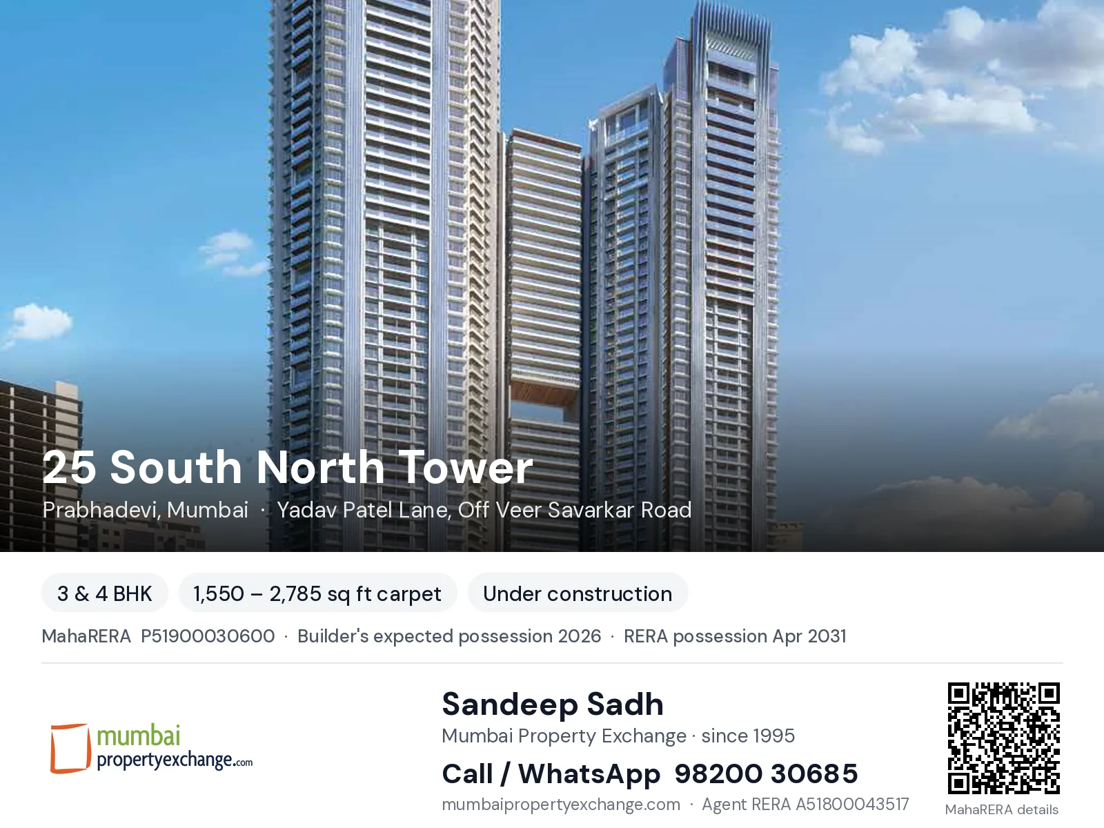25 South North Tower by Hubtown, Prabhadevi, Mumbai — 3 & 4 BHK new project, builder's expected possession 2026, RERA possession Apr 2031 | Mumbai Property Exchange, Sandeep Sadh 98200 30685