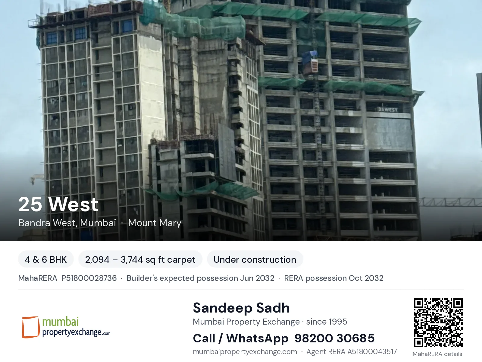 25 West by Hubtown, Bandra West, Mumbai — 4 & 6 BHK new project, builder's expected possession Jun 2032, RERA possession Oct 2032 | Mumbai Property Exchange, Sandeep Sadh 98200 30685