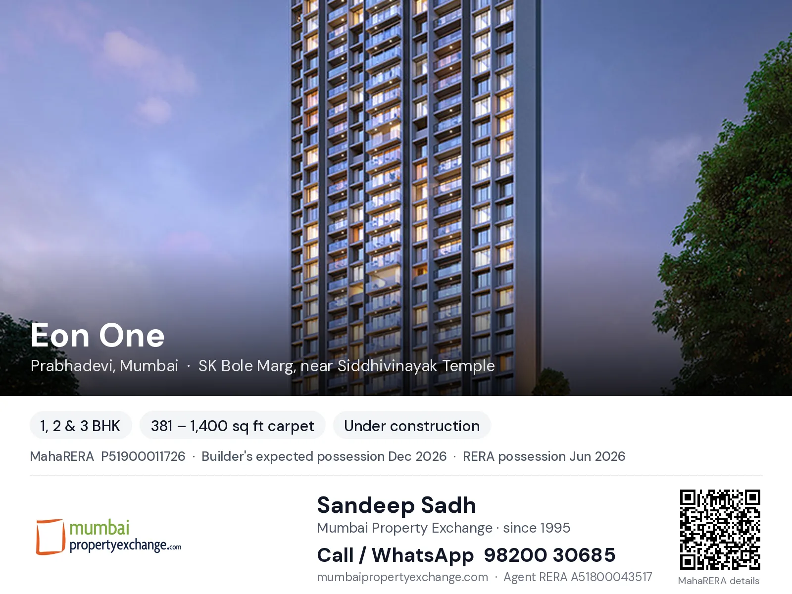 Eon One, Prabhadevi, Mumbai — 1, 2 & 3 BHK new project, builder's expected possession Dec 2026, RERA possession Jun 2026 | Mumbai Property Exchange, Sandeep Sadh 98200 30685