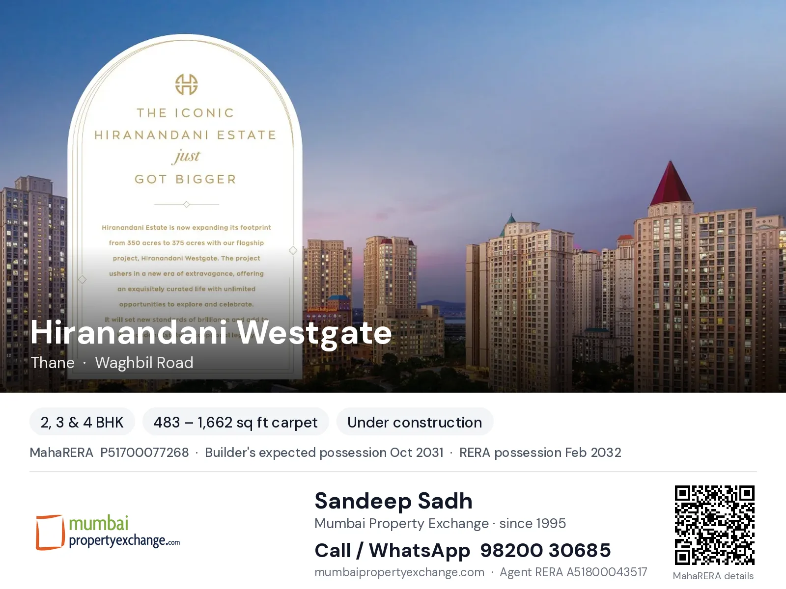 Hiranandani Westgate, Thane — 2, 3 & 4 BHK new project, builder's expected possession Oct 2031, RERA possession Feb 2032 | Mumbai Property Exchange, Sandeep Sadh 98200 30685