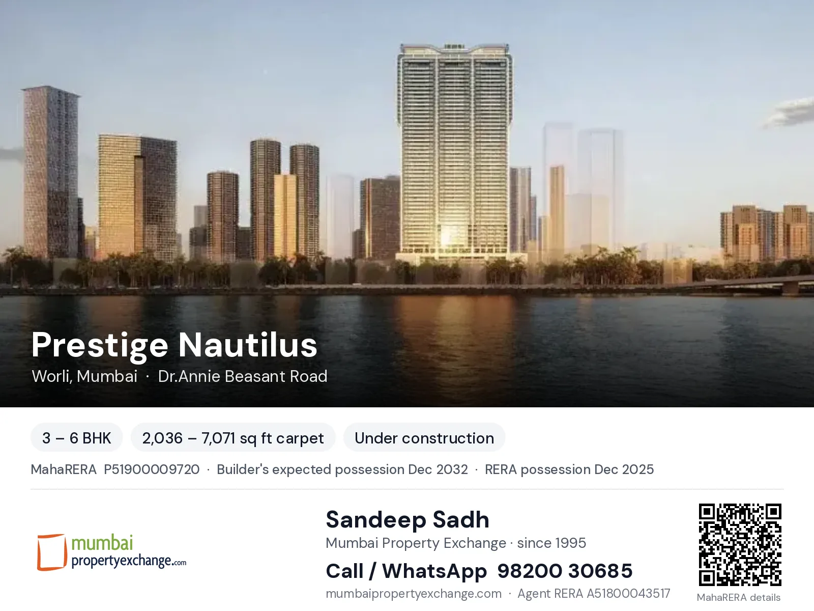 Prestige Nautilus, Worli, Mumbai — 3 – 6 BHK new project, builder's expected possession Dec 2032, RERA possession Dec 2025 | Mumbai Property Exchange, Sandeep Sadh 98200 30685