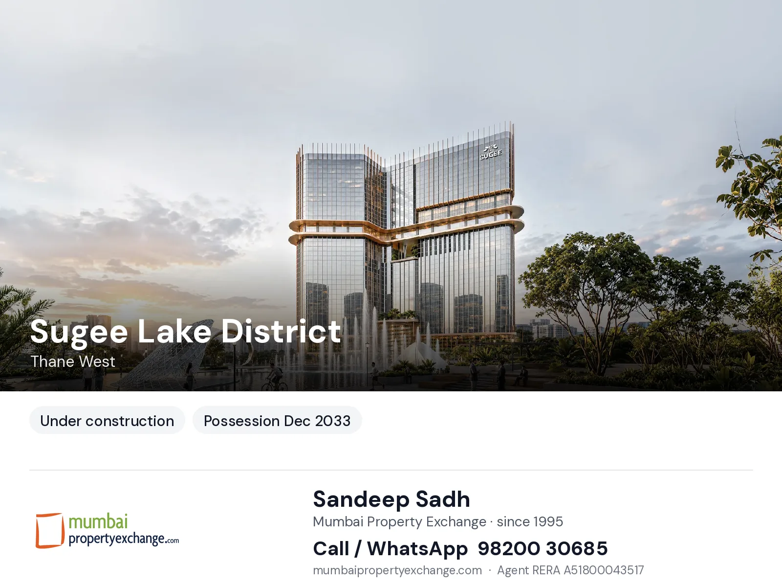 Sugee Lake District, Thane West — new project, possession Dec 2033 | Mumbai Property Exchange, Sandeep Sadh 98200 30685