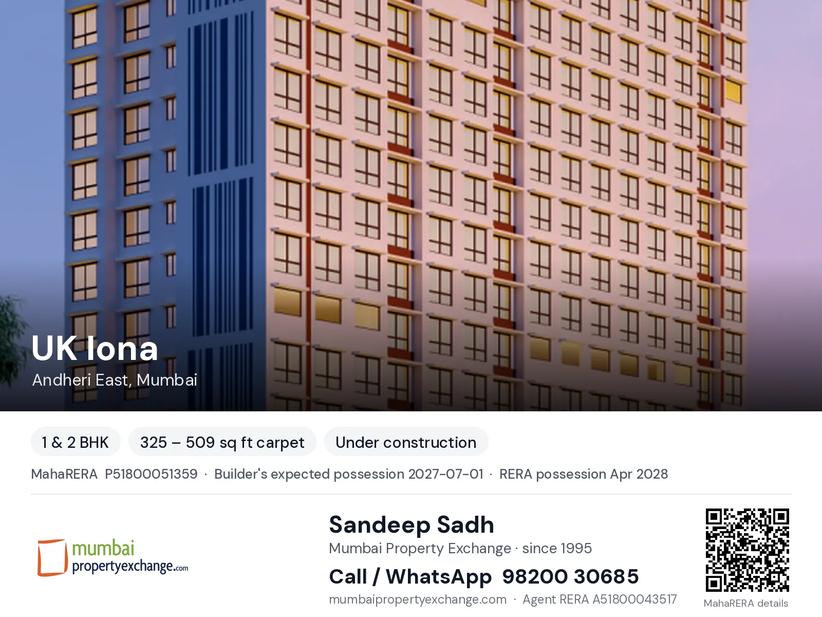 UK Iona, Andheri East, Mumbai — 1 & 2 BHK new project, builder's expected possession 2027-07-01, RERA possession Apr 2028 | Mumbai Property Exchange, Sandeep Sadh 98200 30685